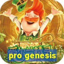 pro genesis