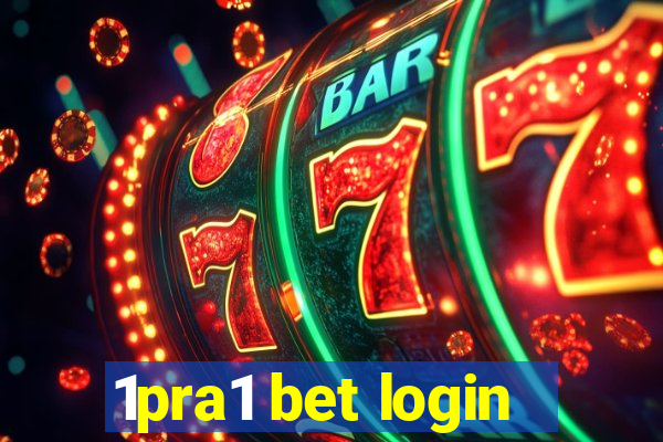 1pra1 bet login