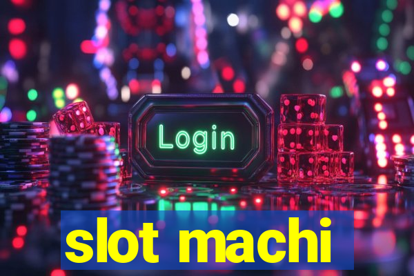 slot machi