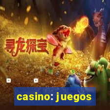 casino: juegos