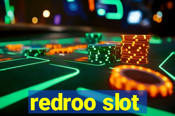 redroo slot