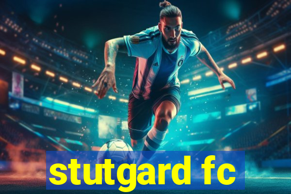 stutgard fc