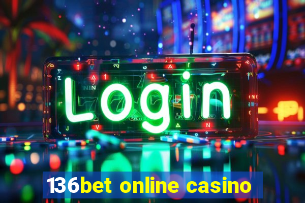 136bet online casino