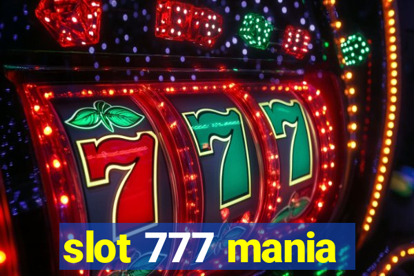 slot 777 mania