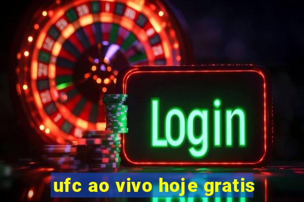 ufc ao vivo hoje gratis