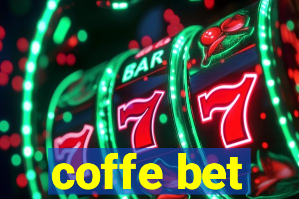 coffe bet