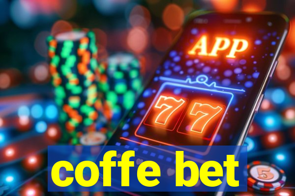 coffe bet