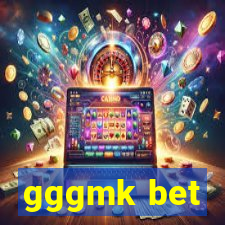 gggmk bet