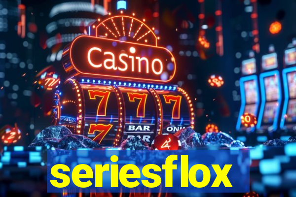 seriesflox