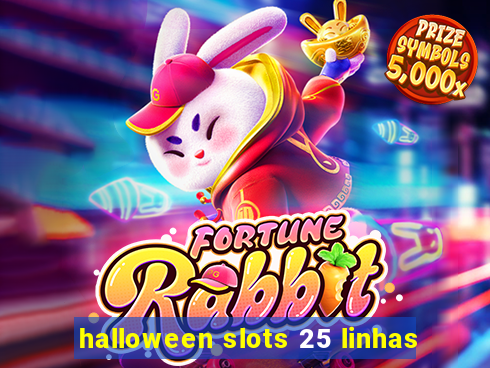 halloween slots 25 linhas