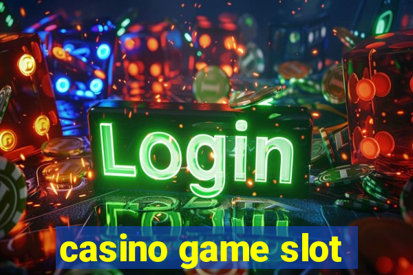 casino game slot