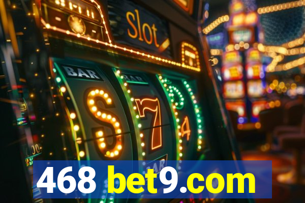 468 bet9.com