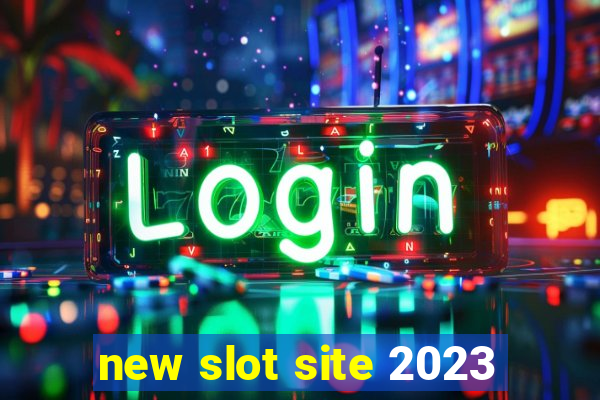 new slot site 2023