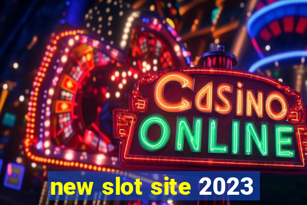 new slot site 2023