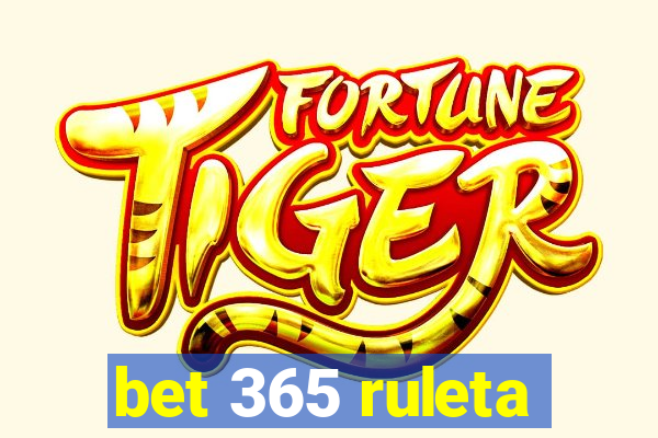 bet 365 ruleta