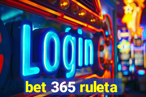 bet 365 ruleta