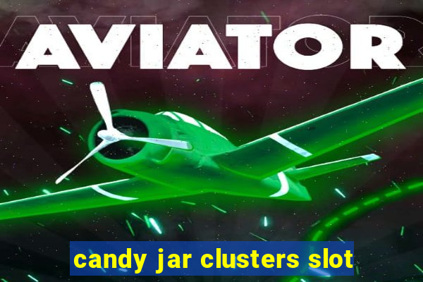 candy jar clusters slot