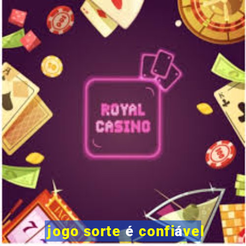 jogo sorte é confiável