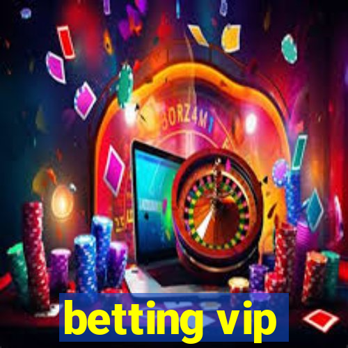 betting vip