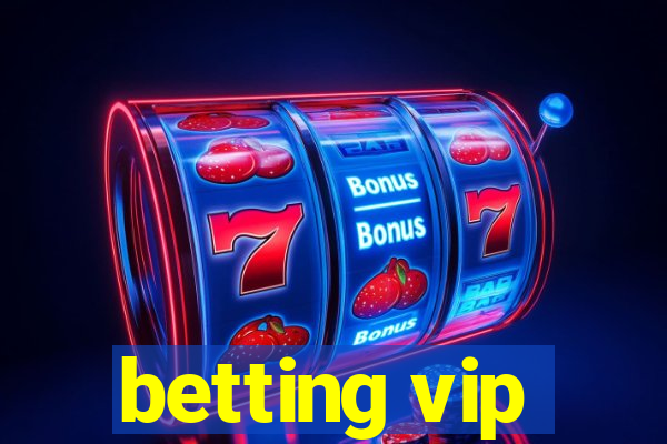 betting vip