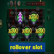 rollover slot