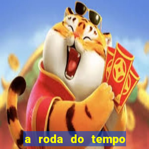 a roda do tempo temporada 3