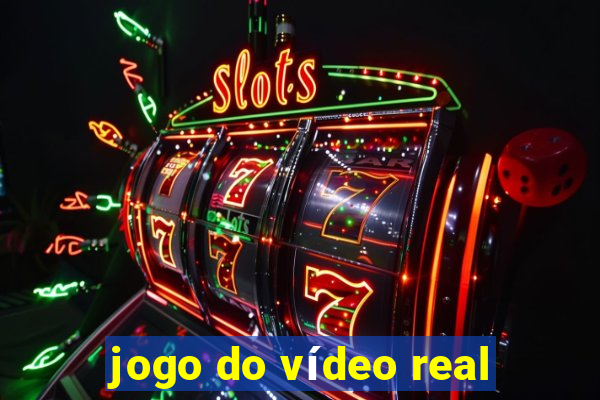 jogo do vídeo real