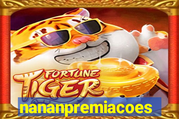 nananpremiacoes