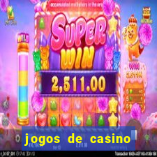 jogos de casino que pagam