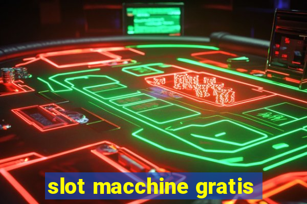 slot macchine gratis