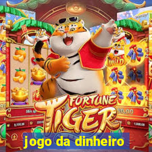 jogo da dinheiro