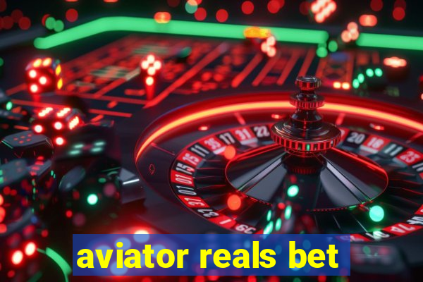 aviator reals bet