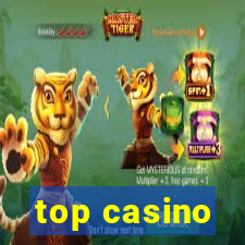 top casino