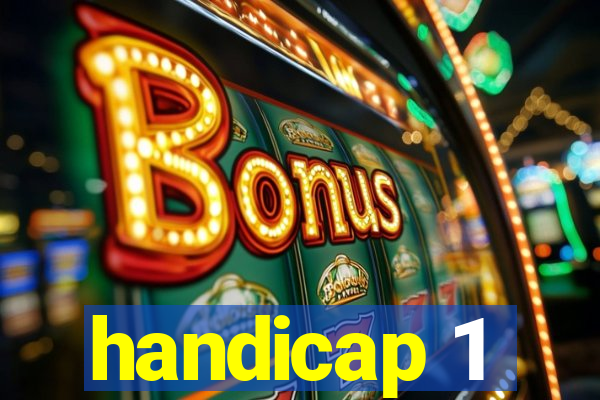 handicap 1