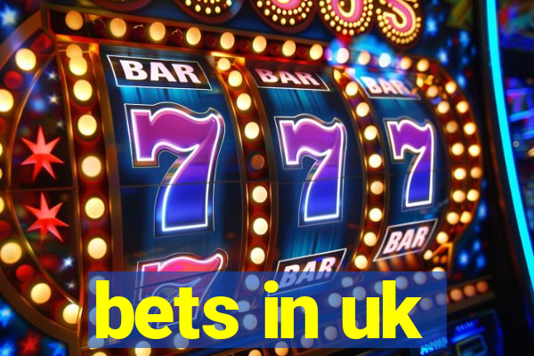 bets in uk