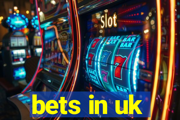 bets in uk