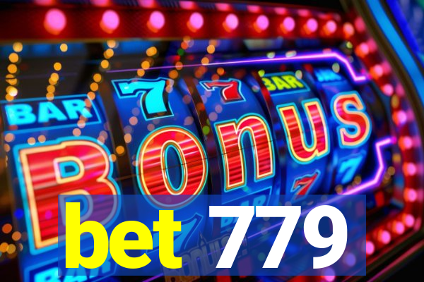 bet 779