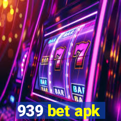 939 bet apk