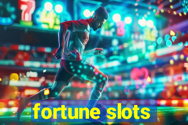 fortune slots