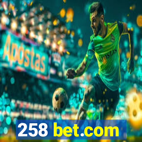 258 bet.com