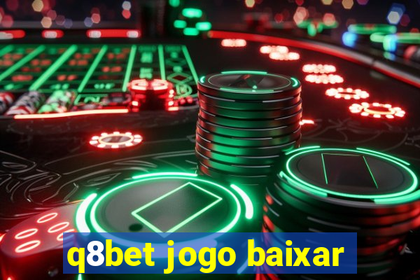 q8bet jogo baixar