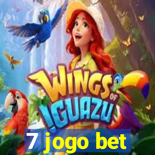 7 jogo bet