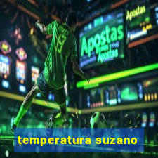 temperatura suzano