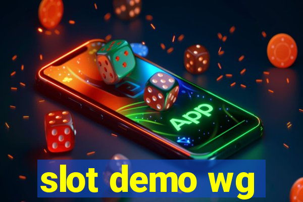 slot demo wg