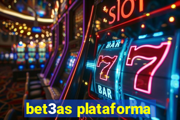 bet3as plataforma