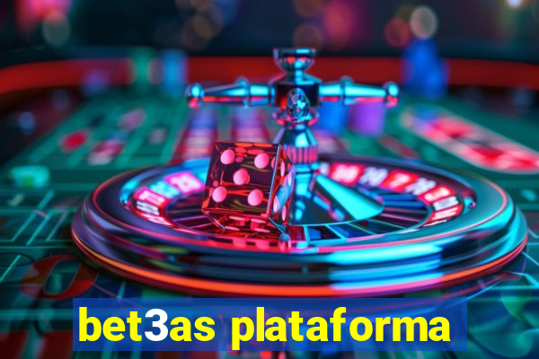 bet3as plataforma