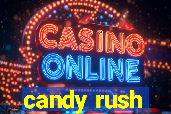 candy rush