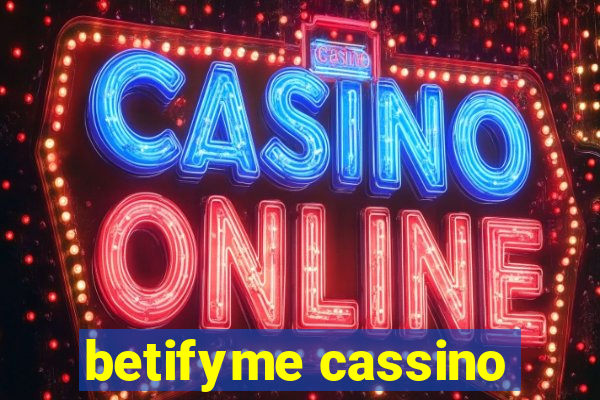 betifyme cassino