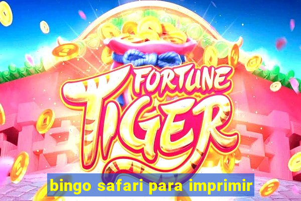 bingo safari para imprimir