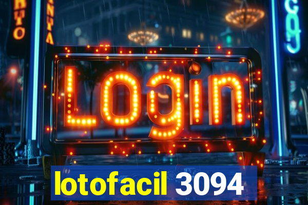 lotofacil 3094